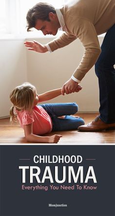 Found on Pinterest on 2-15-16.-parenting. Childhood Trauma. Everything you need to know.